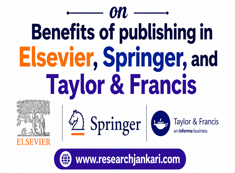 Publishing in Elsevier vs. Springer vs. Taylor & Francis: Author Benefits