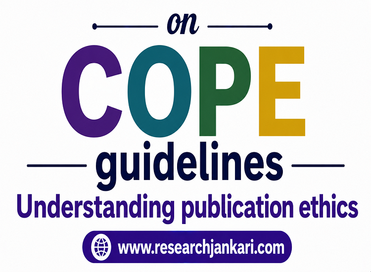 COPE Guidelines Explained: A Guide to Publication Ethics