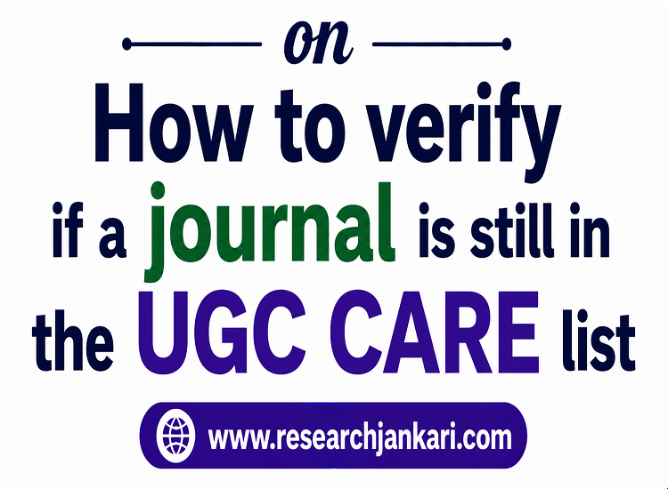 How to Check If a Journal Is Still in the UGC CARE List